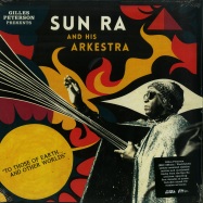 Front View : Sun Ra & His Arkestra - TO THOSE OF EARTH... AND OTHER WORLDS (2LP) - Strut Records / strut125lp / STRUT 125LP (117351)