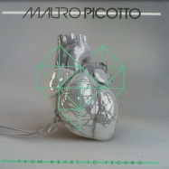 Front View : Mauro Picotto - FROM HEART TO TECHNO - Alchemy / ALC040