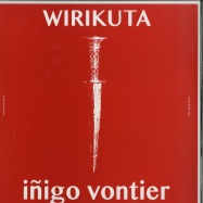 Front View : Inigo Vontier - WIRIKUTA (FEAT DREEMS REMIX) - Calypso Mexico / C 003