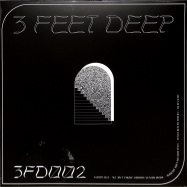 Front View : Various Artists - 3 FEET DEEP 002 - 3 Feet Deep / 3FD002
