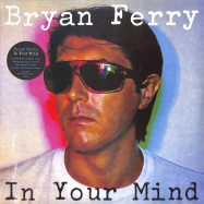 Front View : Bryan Ferry - IN YOUR MIND - Virgin / 7722746