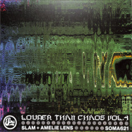 Front View : Slam & Amelie Lens - LOUDER THAN CHAOS VOL. 4 - Soma / SOMA621