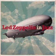 Front View : Various Artists - LED ZEPPELIN IN JAZZ (LP) - Wagram / 05208281