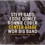 Front View : Steve Gadd / Eddie Gomez / Ronnie Cuber / WDR Big Band - CENTER STAGE (180G 2LP) - Leopard / 78107
