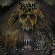 Front View : Plague Years - ALL WILL SUFFER (LP) (- SMOKE -) - Mnrk Music Group / 784205