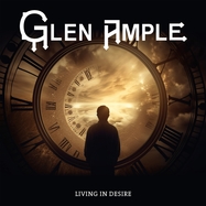 Front View : Glen Ample - LIVING IN DESIRE (2LP) - Blind Rope Records / 27095