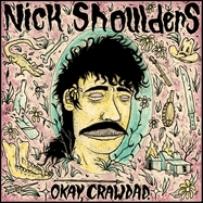 Front View : Nick Shoulders - OKAY, CRAWDAD (Violet LP) - GAR HOLE RECORDS / LPGRHLC1