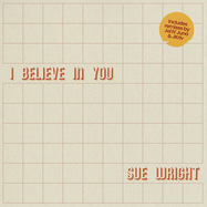 Front View : Sue Wright - I BELIEVE IN YOU - Canopy / CNPY013