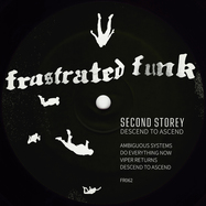 Front View : Second Storey - DESCEND TO ASCEND - Frustrated Funk / FR062