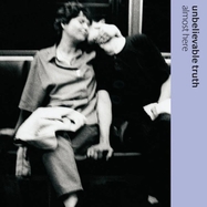 Front View : Unbelievable Truth - ALMOST HERE (LP) - PROPER / UMCLP143