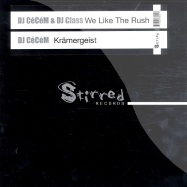 Front View : DJ Cecem & DJ Class - WE LIKE THE RUSH / KRAEMERGEIST - Stirred / STI002