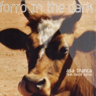 Front View : Asa Branca feat. David Byrne - FORRO IN THE DARK - Nubly / Nub12007