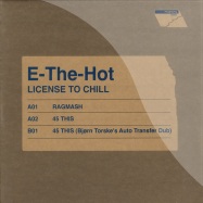 Front View : E-the-hot - LICENSE TO CHILL - Mantra Vibes / mtr2328