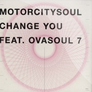 Front View : Motorcitysoul feat. Ovasoul 7 - CHANGE YOU - Simple0834