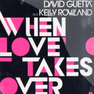 Front View : David Guetta feat Kelly Rowland - WHEN LOVE TAKES OVER - Emi / 5099996516218
