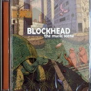 Front View : Blockhead - THE MUSIC SCENE (CD) - Ninja Tune / 37833492