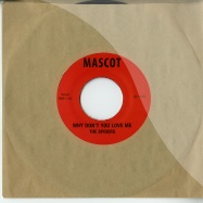 Front View : Spiders - WHY DON T YOU LOVE ME / HITCH HIKE (7 INCH) - Mascot / mascot0 / m112
