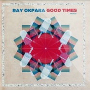 Front View : Ray Okpara - GOOD TIMES PART 2 (COLOURED 2X12INCH LP) - Mobilee / Mobilee102