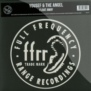 Front View : Yousef & The Angel - FLOAT AWAY - FFRR / FX414