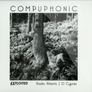 Front View : Compuphonic - RADIO ATLANTIS / O CYPRES - Exploited / GH 30