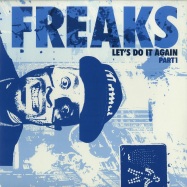 Front View : Freaks - LETS DO IT AGAIN PART 1(VILLALOBOS REMIX)(140 G VINYL) - Music For Freaks / MFF15001V