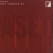 Front View : Dusky - ASET FOREVER EP - 17 STEPS RECORDINGS / 17STEPS021