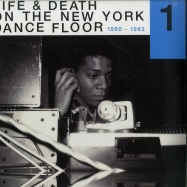 Front View : Various Artists - LIFE & DEATH ON THE NEW YORK DANCE FLOOR 1980-83 (2LP) - Reapearing / REAPPEARLP001PT1