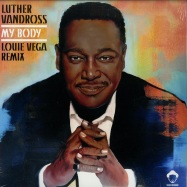 Front View : Luther Vandross - MY BODY - LOUIE VEGA REMIXES (RECORD STORE DAY 2019) - Vega Records / VRRSD2019PT1