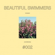 Front View : Beautiful Swimmers - THE SOUND OF LOVE INTERNATIONAL 002 (2LP) - Love International X Test Pressing / LITPLP002