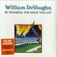 Front View : William DeVaughn - BE THANKFUL FOR WHAT YOU GOT (180G LP) - Demon / DEMREC389