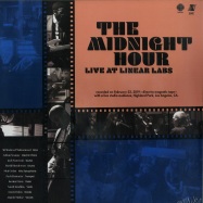 Front View : Adrian Younge & Ali Shaheed Muhammad - THE MIDNIGHT HOUR LIVE AT LINEAR LABS (LP) - Linear Labs / LL042LP