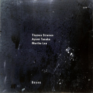Front View : Thomas Stronen / Ayumi Tanaka / Marthe Lea - BAYOU (LP) - Ecm Records / 3577474