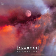 Front View : Plant43 - SUBLUNAR TIDES (2LP) - Plant43 Recordings / PLANT43 006LP