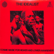 Front View : The Idealist - COSMIC MUSIC FOR HIGHER AND LOWER AWAREN (LP) - Hoga Nord Rekords / HNRLP026