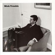 Front View : Mick Trouble - ITS MICK TROUBLES SECOND LP - Emotional Response Record / 00151393