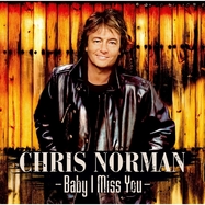 Front View : Chris Norman - BABY I MISS YOU (CD) - Bros Music / 1024364ICQ