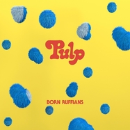 Front View : Born Ruffians - PULP (LP) - Yep Roc / LPYEPLE2707