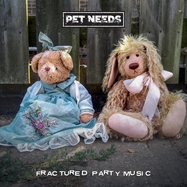 Front View : Pet Needs - FRACTURED PARTY MUSIC (LP) - Xtra Mile / XMRLPBK166