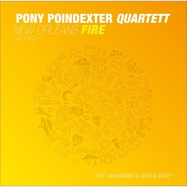 Front View : Pony Poindexter Quartett ft. Jan Hammer & Georg Mraz - NEW ORLEANS FIRE (LP) - Hbgsblue / 05244031