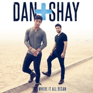 Front View : Dan+Shay - WHERE IT ALL BEGAN(10TH ANNIVERSARY EDITION) (LP) - Warner Bros. Records / 9362484946