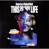 Front View : HoneyLuv / Roland Clark - THIS IS MY LIFE - Nothing Else Matters / NEM074