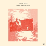 Front View : Selma French - NO SIGN OF ROTTEN LEAVES (LP) - HYPE CITY RECORDINGS / LPHYPEC2