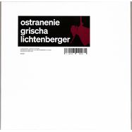 Front View : Grischa Lichtenberger - OSTRANENIE (LP) - Raster / r-m207-2