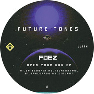 Front View : Fdez - OPEN YOUR BAG EP - Future Tones / FT008