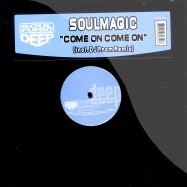 Front View : Soulmagic - COME ON COME ON - Soulfuric Deep / SFD0031
