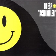 Front View : DJ ESP, Kid Acid and Al Ferox - ACID KILLERS - Dancefloor Killers / DK018