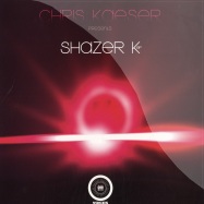 Front View : Chris Kaeser - SHAZER K EP - Voices011
