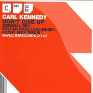 Front View : Carl Kennedy - DONT GIVE UP - Cr2 Records / 12C2037