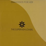 Front View : The Superman Lovers - DIAMONDS FOR HER - Lafesse022