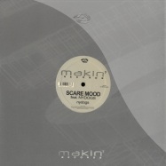 Front View : Scaremood feat. NYDOGS - NYDOGS - Makin / MKN010